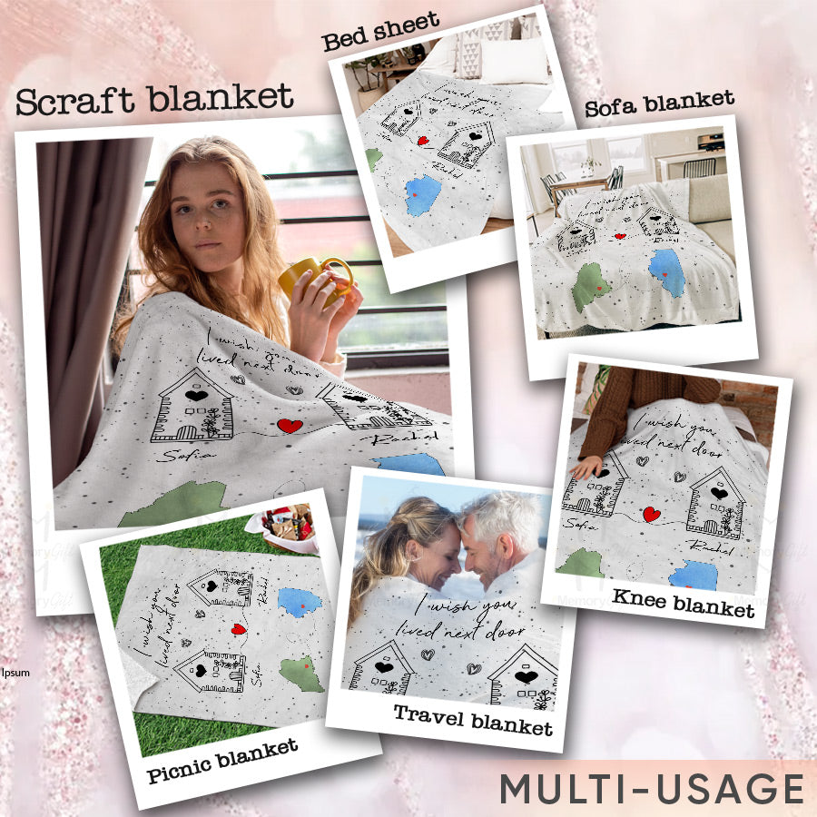 I Wish You Lived Next Door Blanket Best Friend Blanket Long