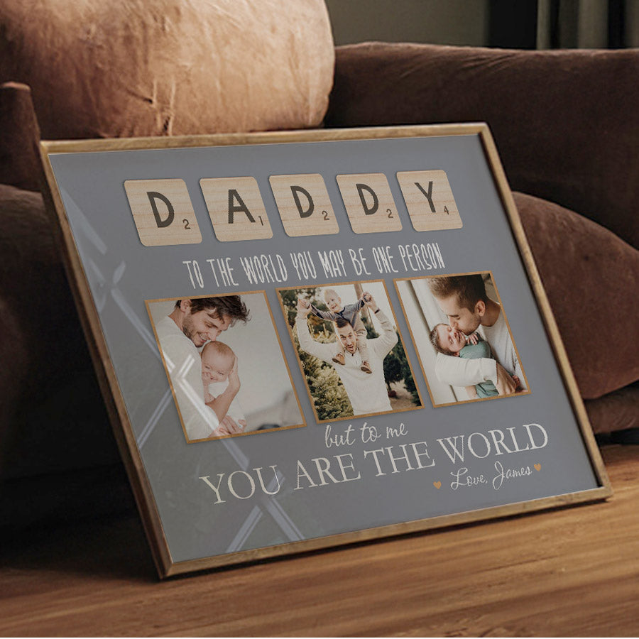 Daddy to the World You Are One Person Canvas Prints