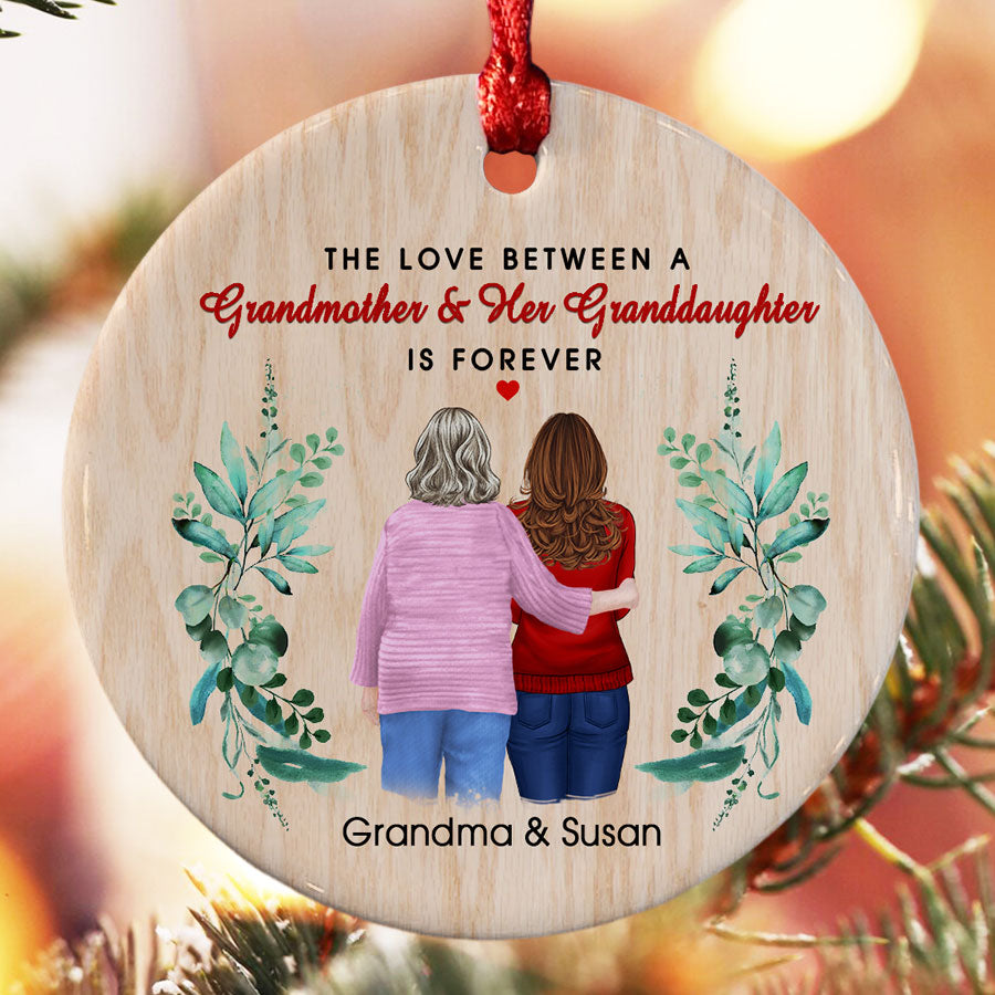 The Love Between a Grandmother and Granddaughter Is Forever Ornament