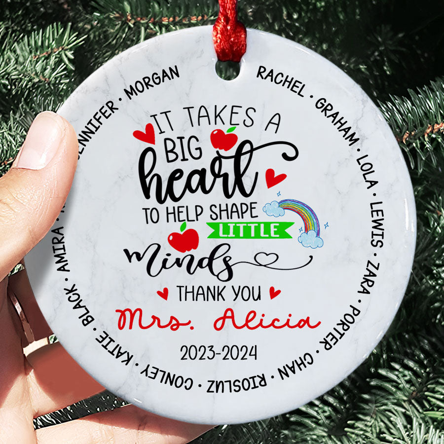 It Takes a Big Heart To Teach Little Minds Ornament