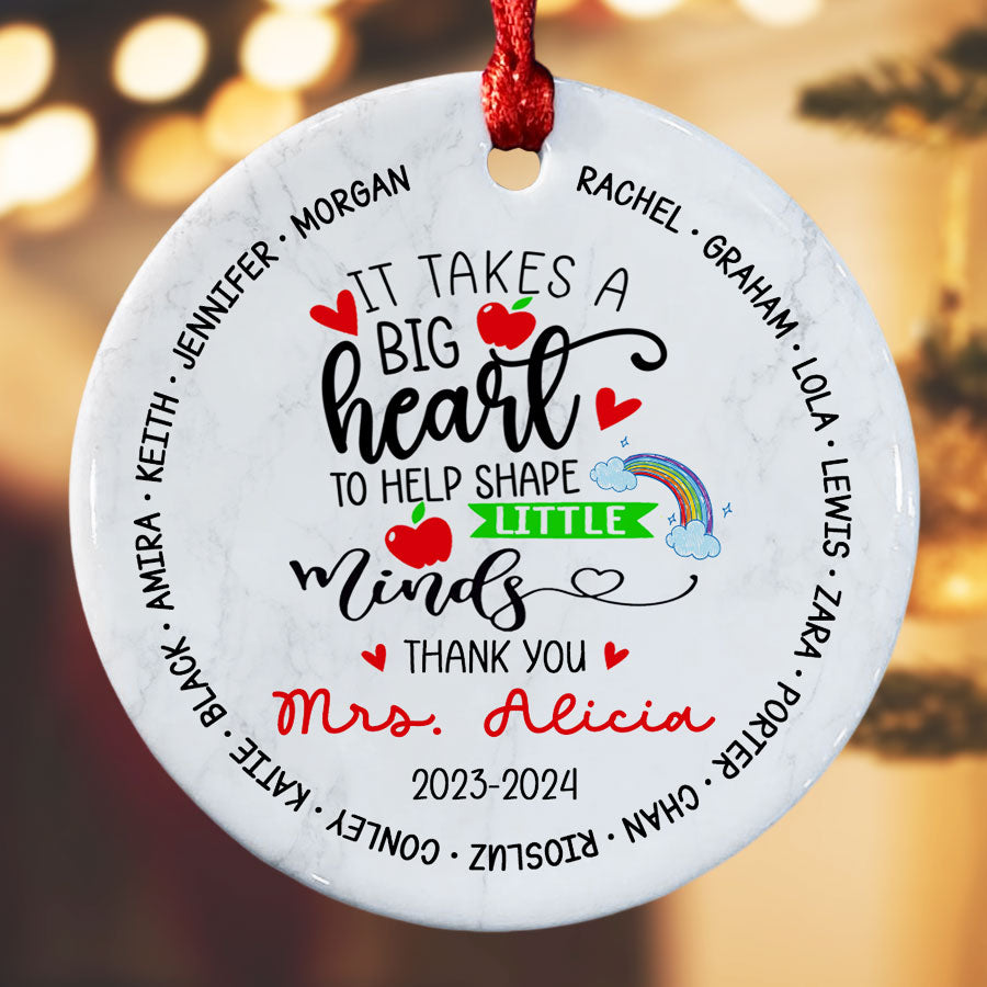It Takes a Big Heart To Teach Little Minds Ornament