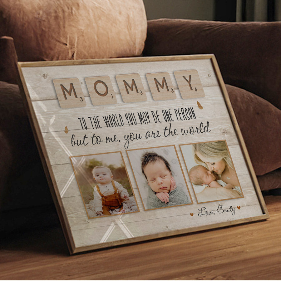 Mommy to the World You Are One Person Canvas