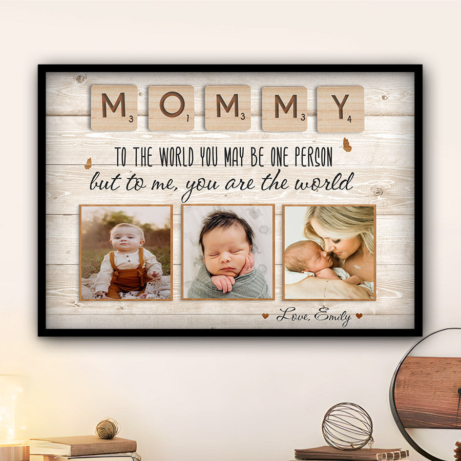 Mommy to the World You Are One Person Canvas