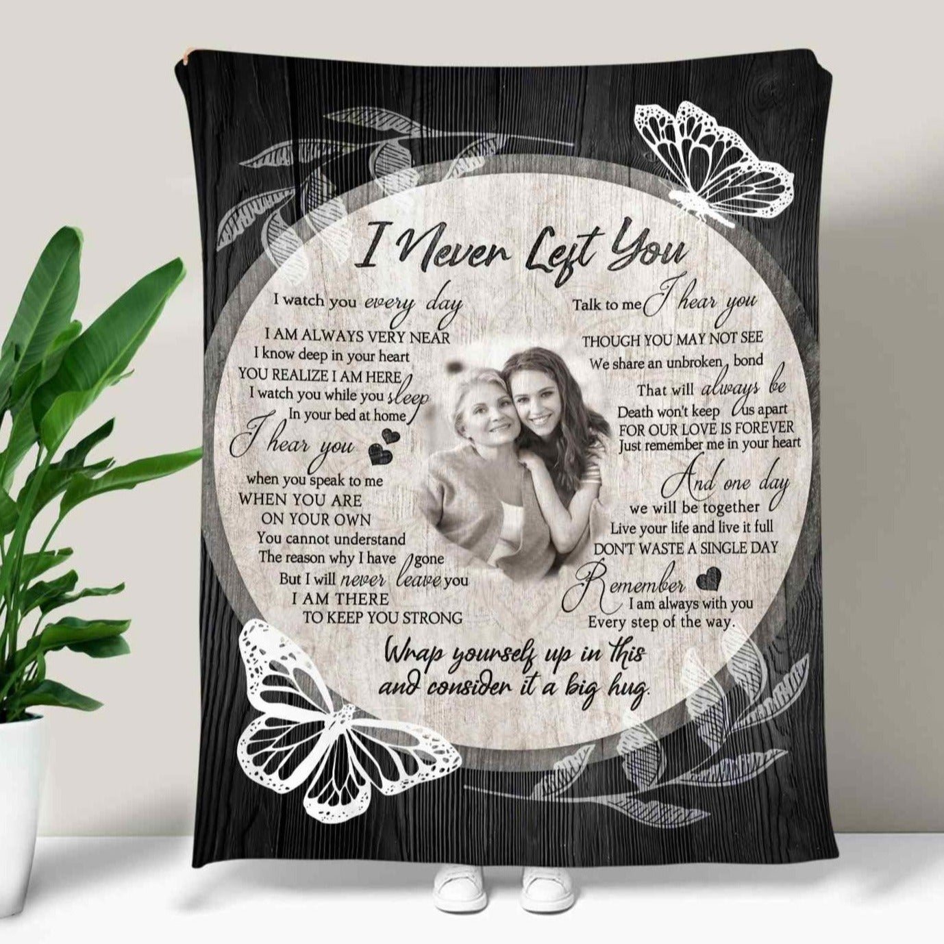 Memory Blankets For Loss Of Wife With I Never Left You