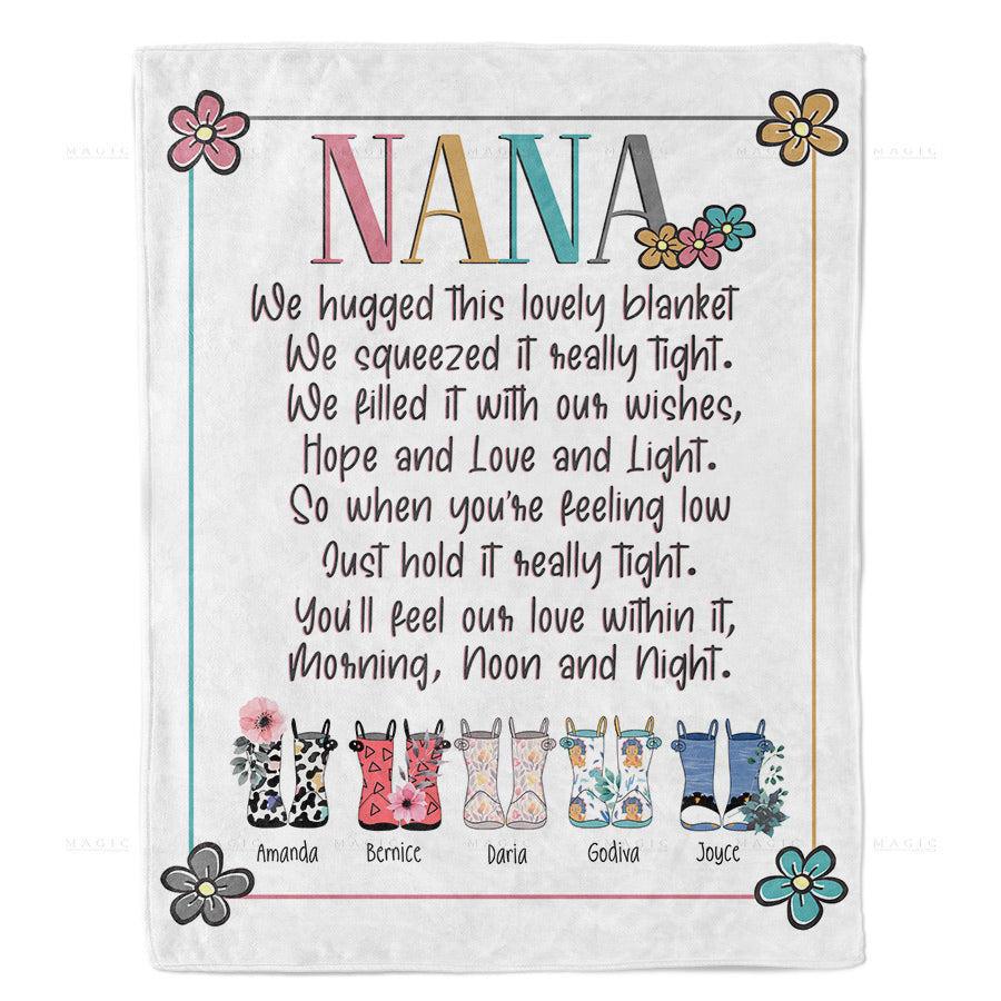 Nana We Hugged This Blanket